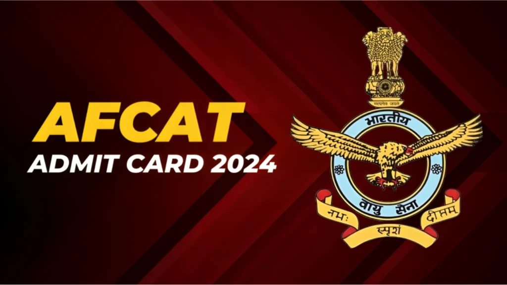 AFCAT Admit Card 2024