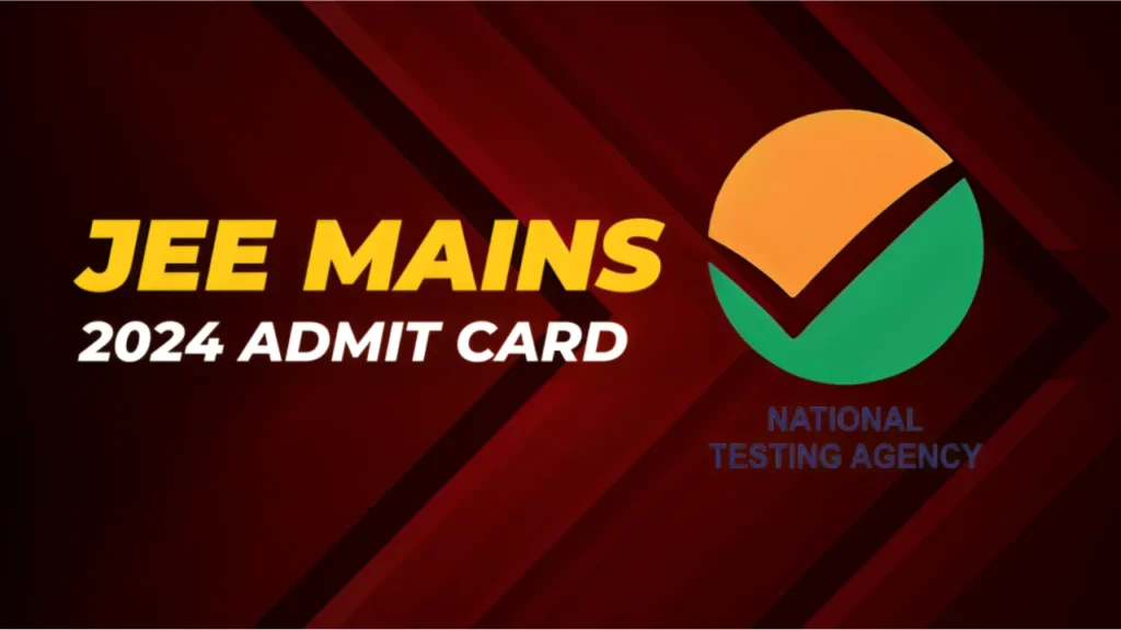 JEE Mains 2024 Admit Card