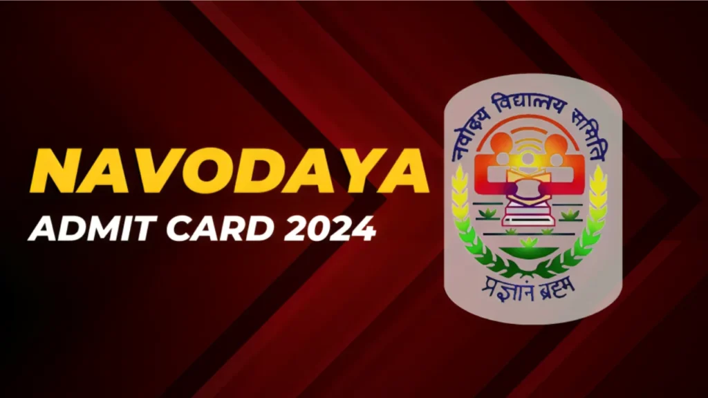 Navodaya Admit Card 2024