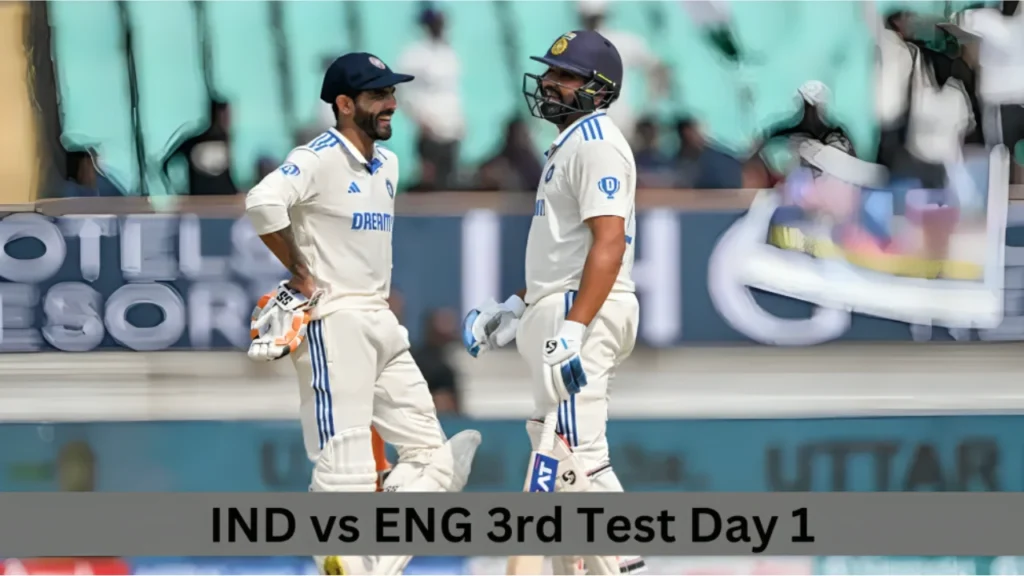 IND vs ENG 3rd Test Day 1