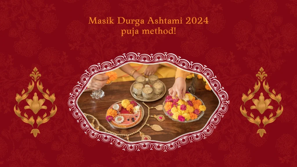 Masik DurgaAshtami 2024