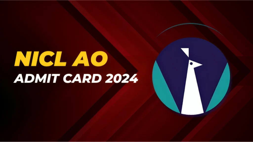 NICL AO Admit card 2024 out