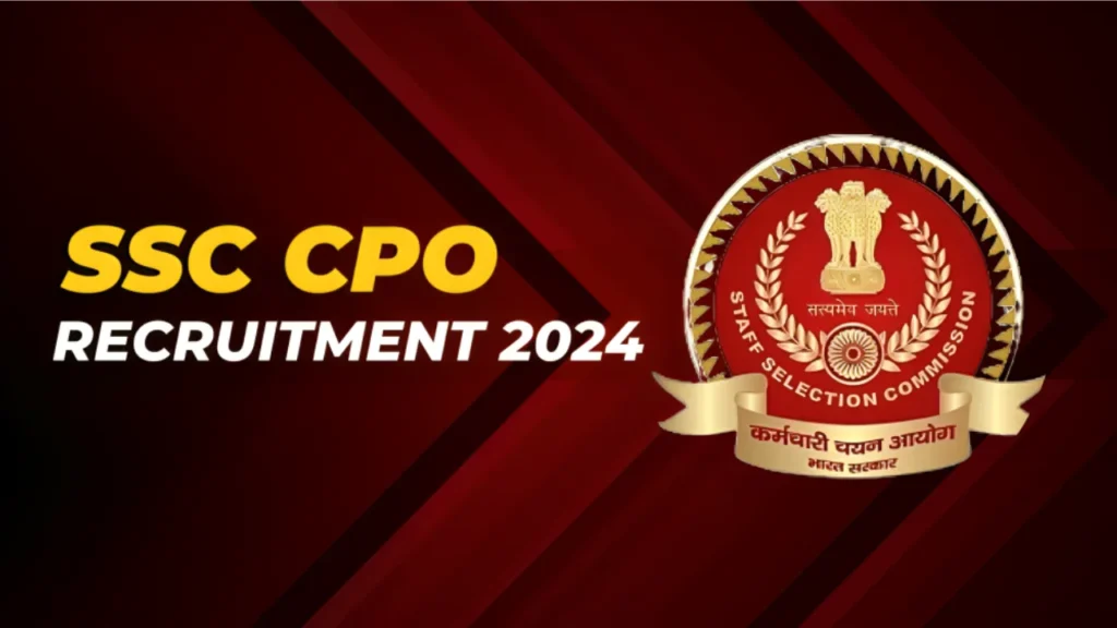 SSC CPO Recruitment 2024