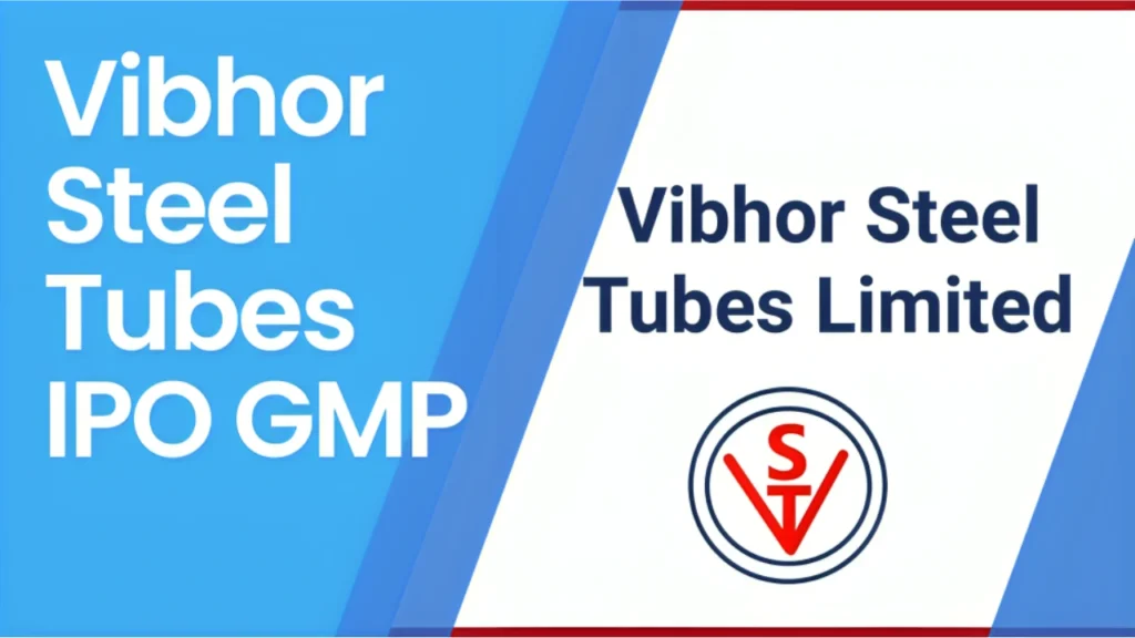 Vibhor Steel Tubes IPO