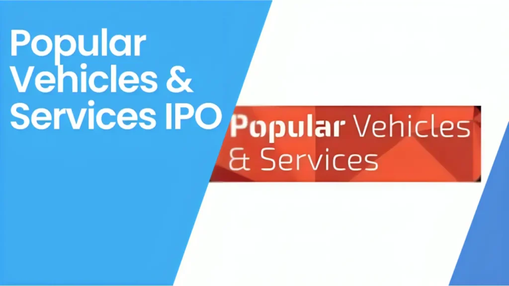 Popular Vehicles and Services IPO