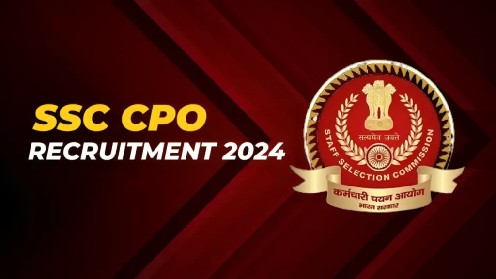 SSC CPO Recruitment 2024