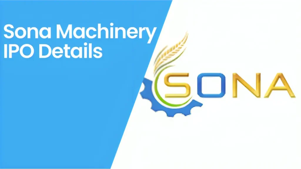 Sona Machinery IPO