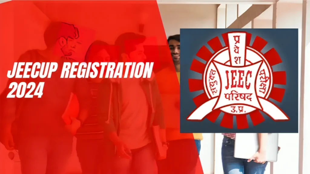 JEECUP Registration 2024