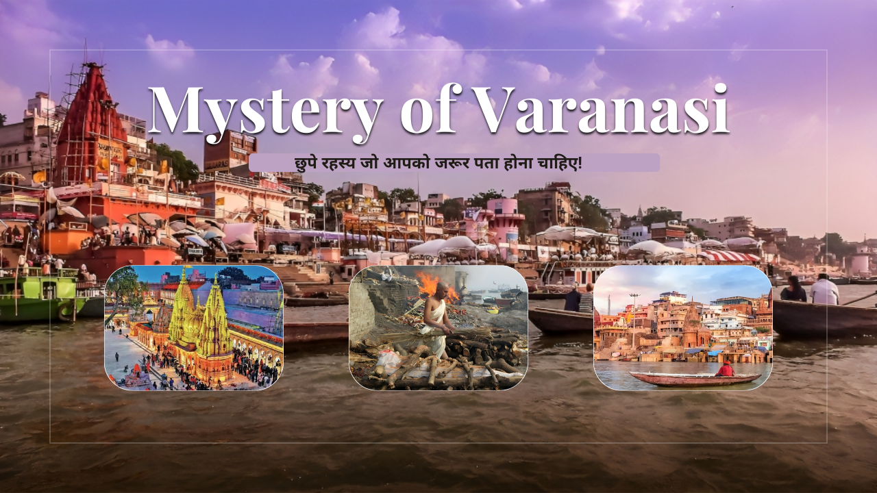 Mystery of Varanasi