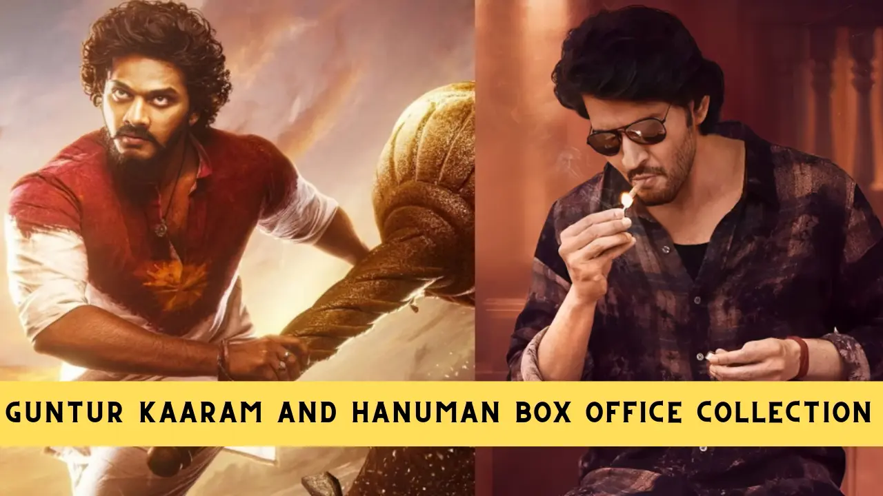 Guntur kaaram and HanuMan box office collection