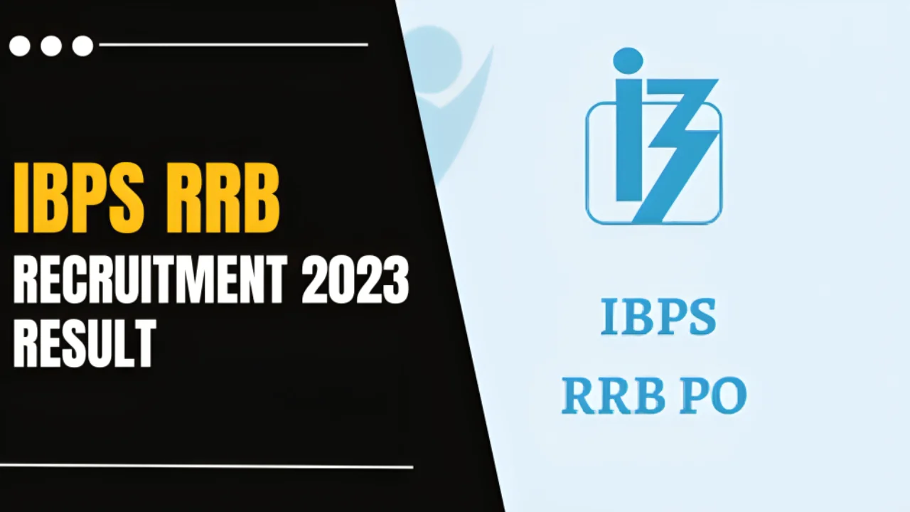 IBPS RRB Recruitment 2023 Result