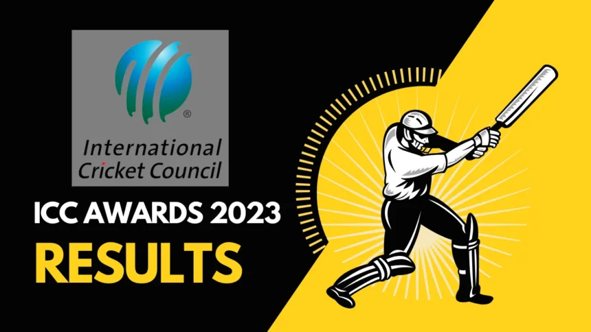 ICC Awards 2023 Results