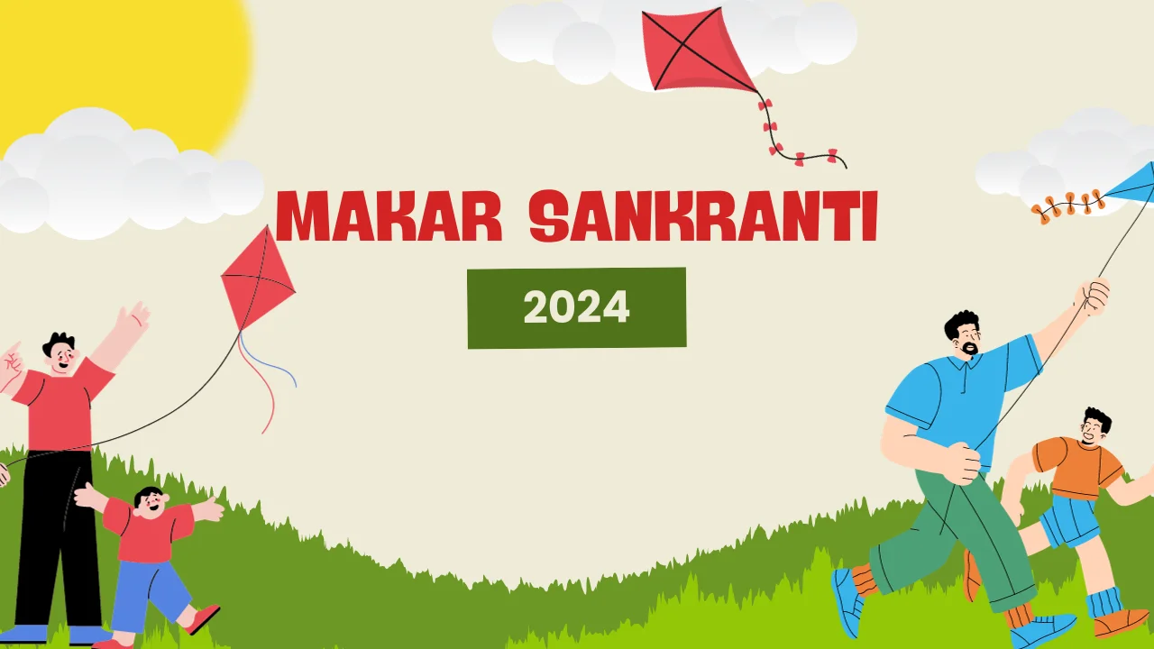 MAKAR SANKRANTI 2024