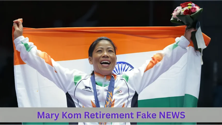 Mary Kom Retirement Fake NEWS