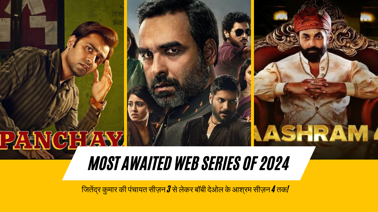 Most awaited web series of 2024