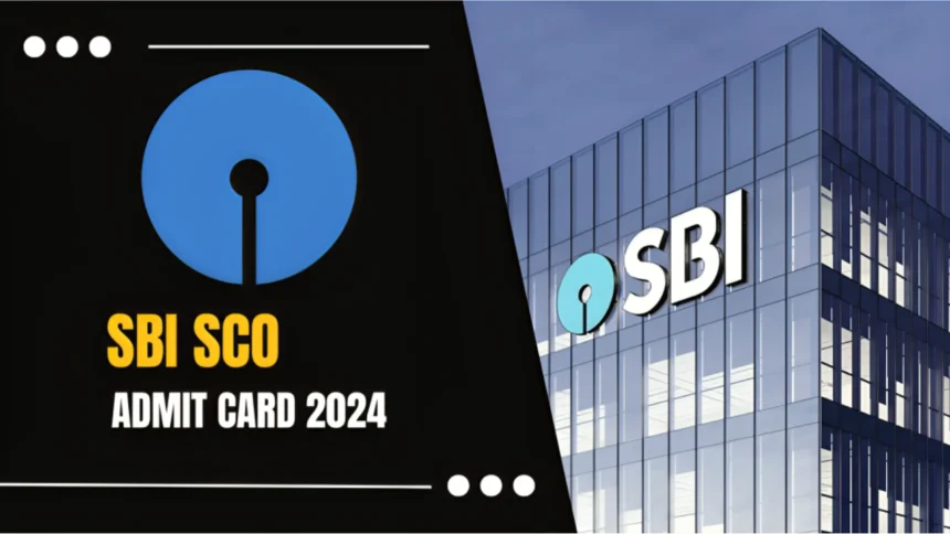 SBI SCO Admit Card 2024