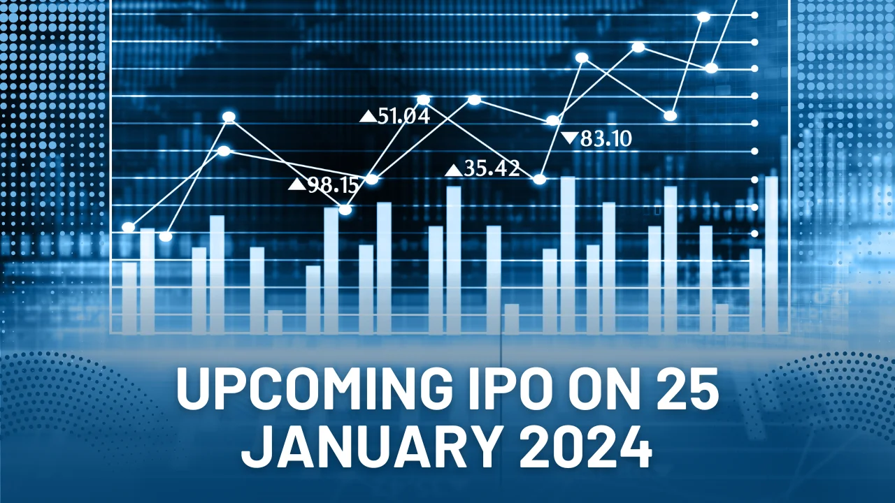 IPO on 25 January 2024 IPO से कमाई के लिए तैयार हो जाएं