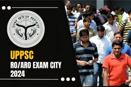 UPPSC RO/ARO Exam City 2024