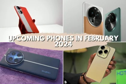 Upcoming Phones In February 2024