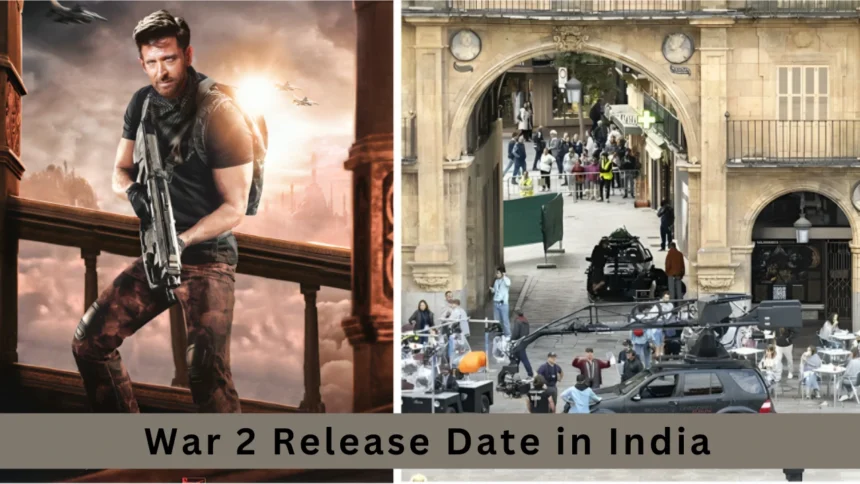 War 2 Release Date in India