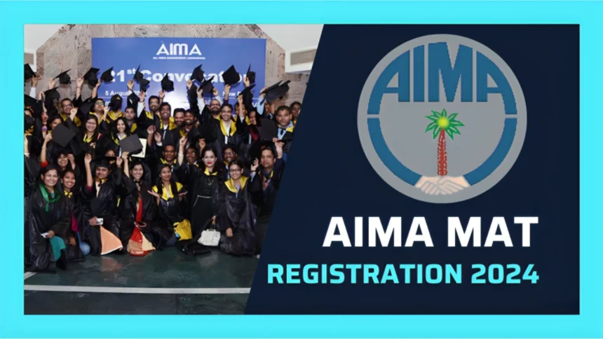 AIMA MAT Registration 2024