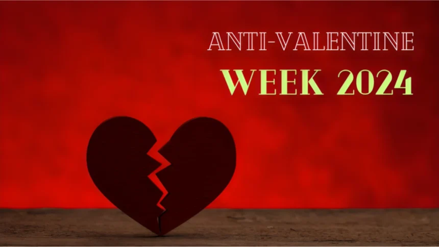 Anti-Valentine week 2024