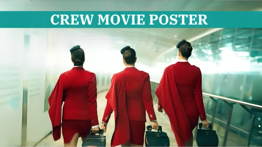 Crew Movie Poster