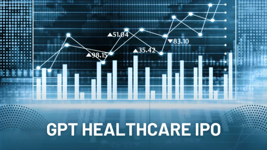 GPT Healthcare IPO