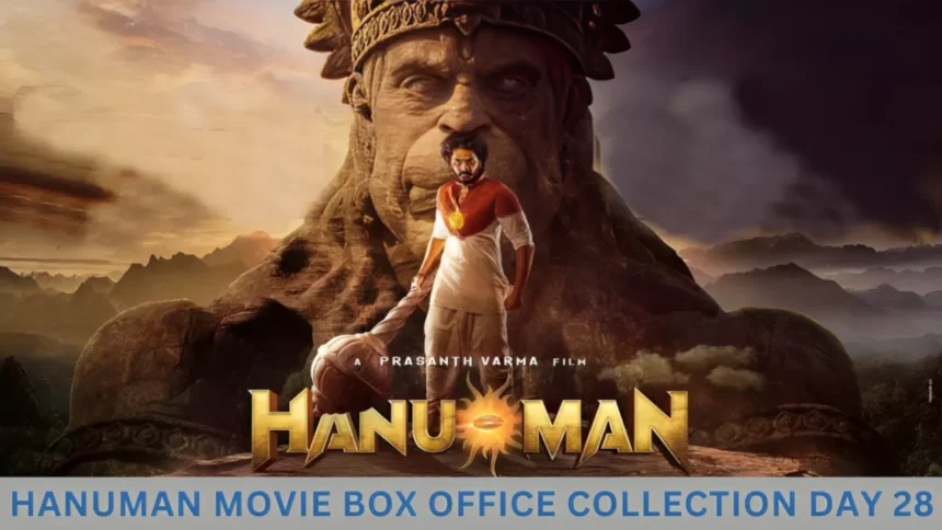 Hanuman Movie Box Office Collection Day 28