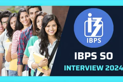 IBPS SO Interview 2024