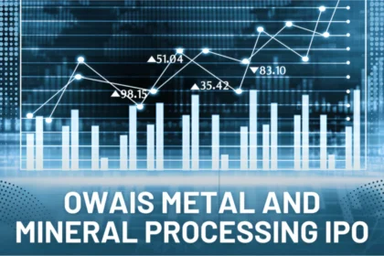 OWAIS METAL AND MINERAL PROCESSING IPO