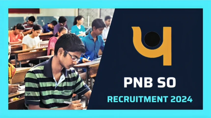 PNB SO Recruitment 2024