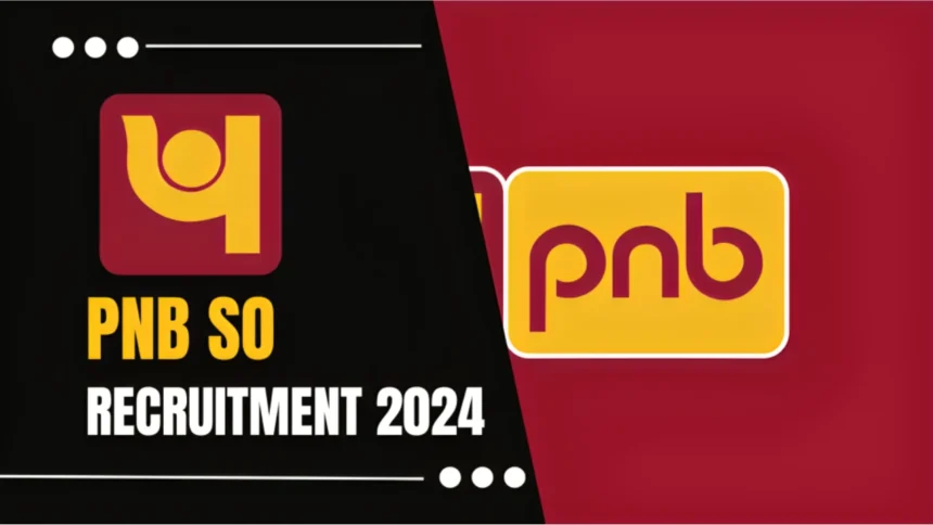 PNB SO Recruitment 2024