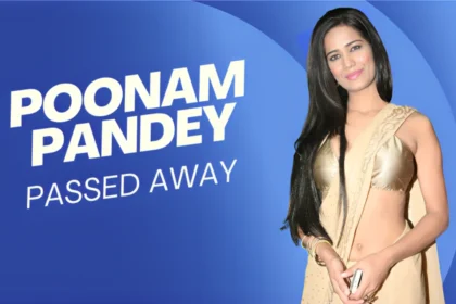 Poonam Pandey Passed Away