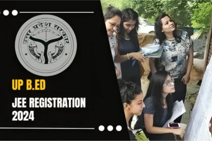 UP B.Ed JEE Registration 2024