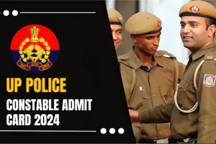 UP Police Constable Admit Card 2024