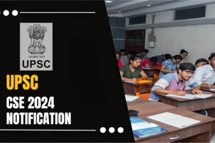 UPSC CSE 2024 Notification