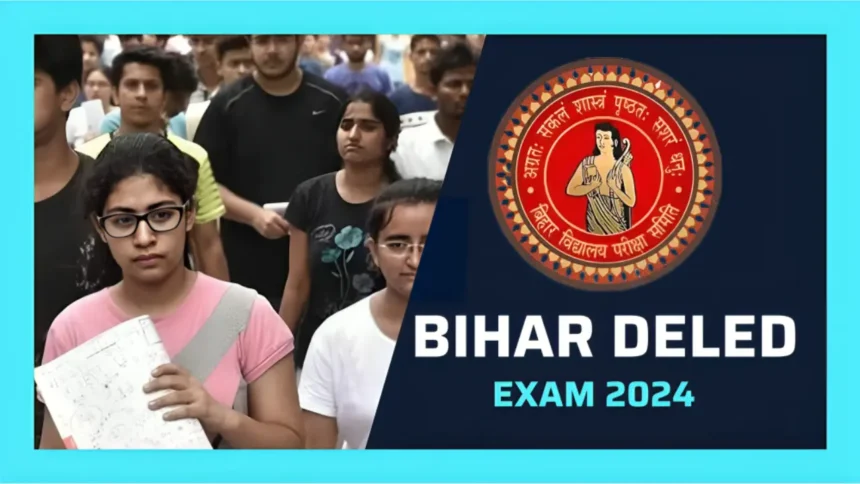 Bihar DElEd Exam 2024