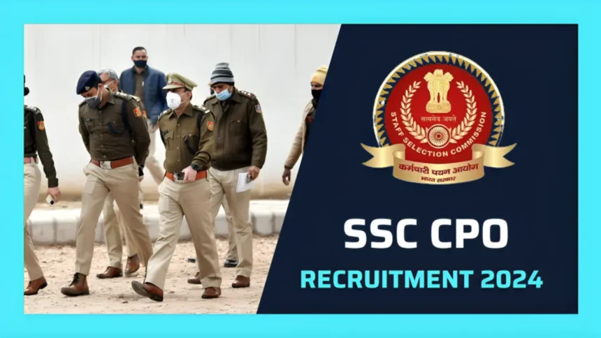 SSC CPO Recruitment 2024